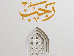 Ini Bacaan Doa Menyambut Bulan Rajab 1445 H, Yu Amalkan Setiap Hari!