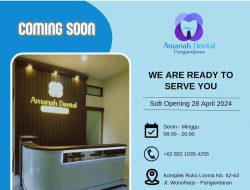 Ada Klinik Kesehatan Gigi di Pangandaran Terbaru