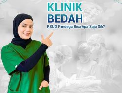 Mengenal Lebih Dekat Layanan Unggulan Klinik Bedah di RSUD Pandega Pangandaran