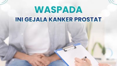 Waspada, Ini Gejala Kanker Prostat yang Perlu Diwaspadai